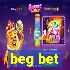 beg bet